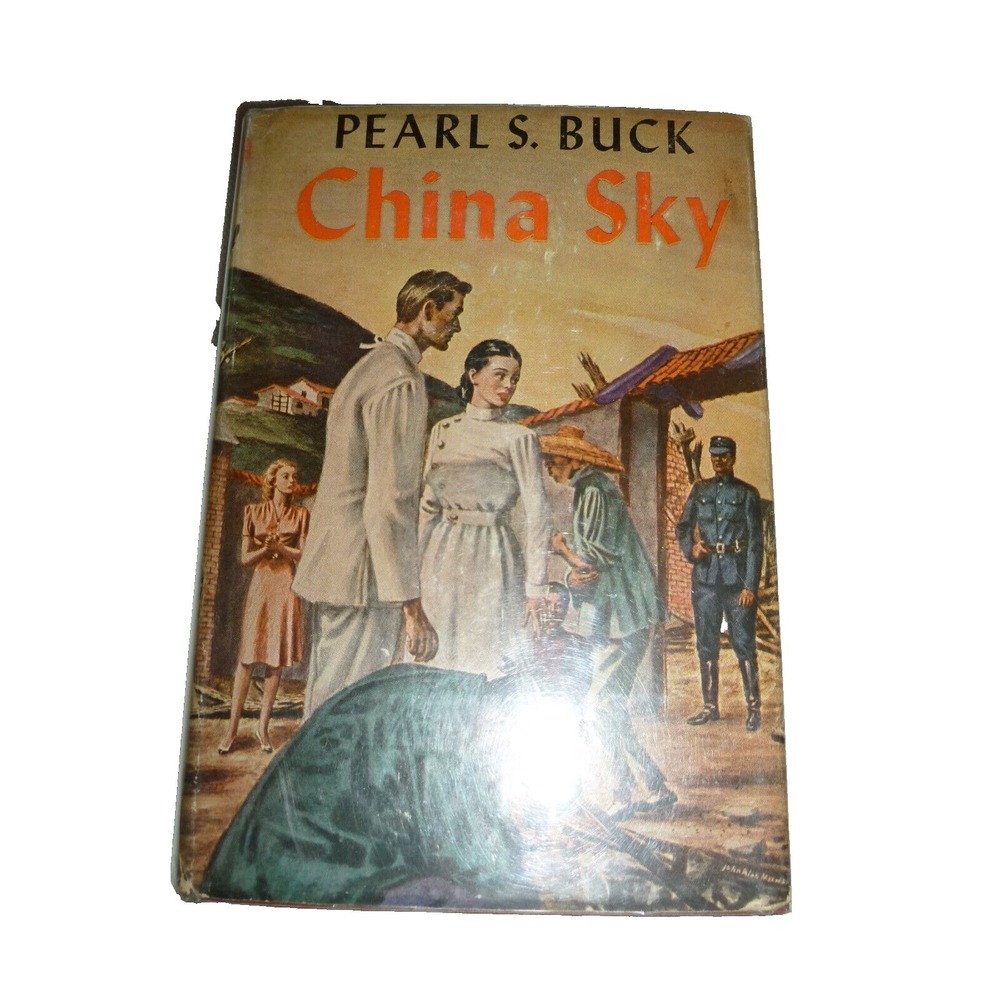 China Sky by Pearl S. Buck 1943 Triangle Books Hardcover DJ Vintage WWII